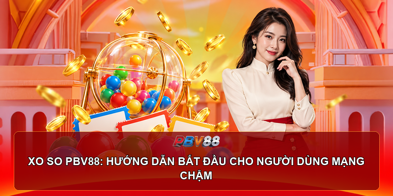 Minh họa giao diện xo so PBV88 trên màn hình nhỏ